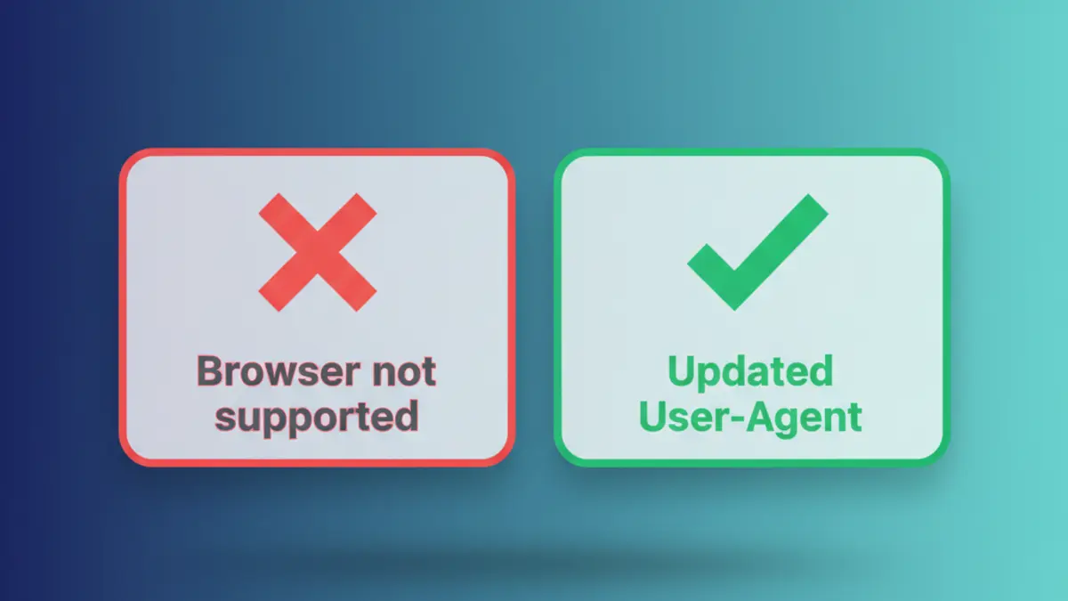 Browser capability cards showing updated user-agent and feature support